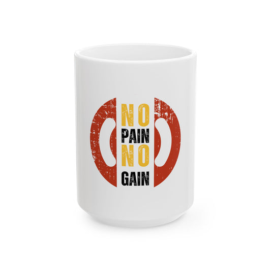 Fitness Motivation Ceramic Mug - No Pain No Gain Coffee Cup, Workout Gift, Gym Lover Mug, Motivational Drinkware, Exercise Enthusiast Gift